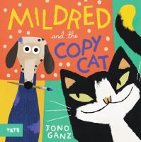 Book Cover for Mildred and the Copycat by Jono Ganz
