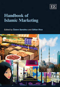 Book Cover for Handbook of Islamic Marketing by Özlem Sandikci, Gillian Rice