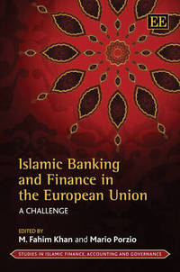 Book Cover for Islamic Banking and Finance in the European Union by M Fahim Khan, Mario Porzio