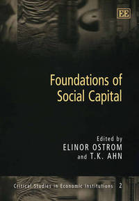 Book Cover for Foundations of Social Capital by Elinor Ostrom, T K Ahn