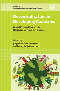 Book Cover for Decentralization in Developing Countries by Jorge MartinezVazquez
