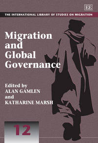 Book Cover for Migration and Global Governance by Alan John Gamlen, Katharine Marsh