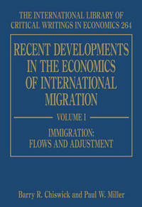 Book Cover for Recent Developments in the Economics of International Migration by Barry R Chiswick, Paul W Miller