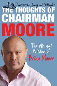 Book Cover for The Thoughts of Chairman Moore by Brian Moore