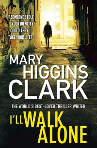 Book Cover for I'll Walk Alone by Mary Higgins Clark