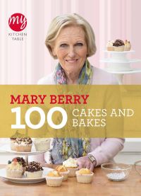 Book Cover for 100 Cakes and Bakes by Mary Berry
