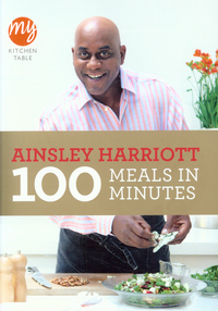 Book Cover for 100 Meals in Minutes by Ainsley Harriott