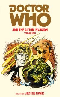 Book Cover for Doctor Who and the Auton Invasion by Terrance Dicks, Chris Achilleos, Robert Holmes