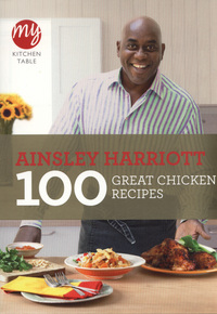 Book Cover for 100 Great Chicken Recipes by Ainsley Harriott
