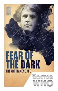 Book Cover for Fear of the Dark by Trevor Baxendale