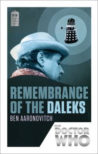 Book Cover for Remembrance of the Daleks by Ben Aaronovitch