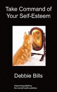 Book Cover for Take Command of Your Self-Esteem by Mark Edgar