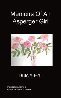 Book Cover for Memoirs Of An Asperger Girl by Eva Le Bon