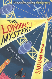 Book Cover for The London Eye Mystery by Siobhan Dowd