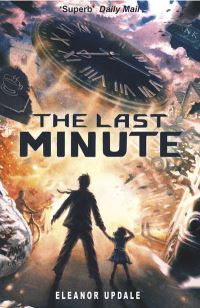 Book Cover for The Last Minute by Eleanor Updale