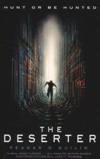Book Cover for The Deserter by Peadar Ó Guilin