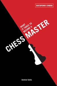 Book Cover for What It Takes to Become a Chess Master by Andy Soltis