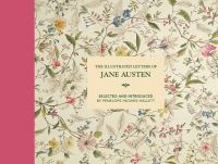 Book Cover for The Illustrated Letters of Jane Austen by Jane Austen