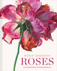 Book Cover for Rosie Sanders' Roses by Rosie Sanders