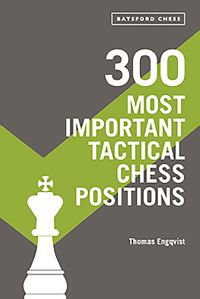 Book Cover for 300 Most Important Tactical Chess Positions by Thomas Engqvist
