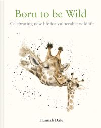 Book Cover for Born to Be Wild by Hannah Dale