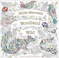 Book Cover for Millie Marotta's Woodland Wild by Millie Marotta