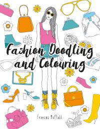 Book Cover for Fashion Doodling and Colouring by Frances Moffatt