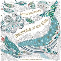 Book Cover for Millie Marotta's Secrets of the Sea by Millie Marotta
