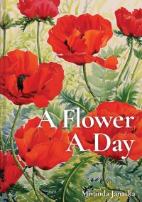 Book Cover for A Flower a Day by Miranda Janatka