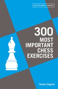 Book Cover for 300 Most Important Chess Exercises by Thomas Engqvist