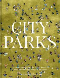 Book Cover for City Parks by Christopher Beanland