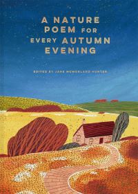 Book Cover for A Nature Poem for Every Autumn Evening by Jane McMorland Hunter