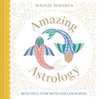 Book Cover for Maggie Magoo's Amazing Astrology by Maggie Magoo Designs