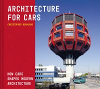 Book Cover for Architecture for Cars by Christopher Beanland