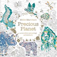 Book Cover for Millie Marotta's Precious Planet by Millie Marotta