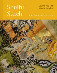 Book Cover for Soulful Stitch by Cas Holmes, Deena Beverly