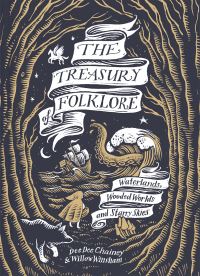 Book Cover for The Treasury of Folklore by Dee Dee Chainey, Willow Winsham