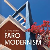Book Cover for Faro Modernism by Richard Walker