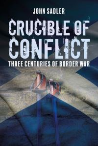 Book Cover for Crucible of Conflict by John Sadler