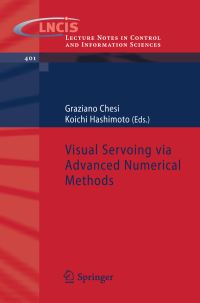 Book Cover for Visual Servoing Via Advanced Numerical Methods by Graziano Chesi, Koichi Hashimoto