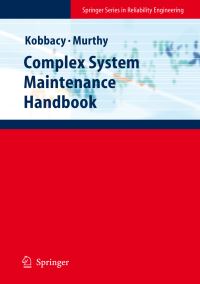 Book Cover for Complex System Maintenance Handbook by Khairy Ahmed Helmy Kobbacy, D N Prabhakar Murthy