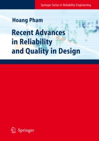 Book Cover for Recent Advances in Reliability and Quality in Design by Hoang Pham
