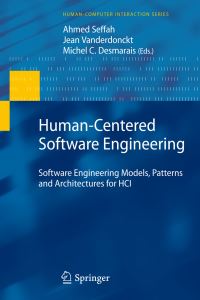 Book Cover for Human-Centered Software Engineering by Ahmed Seffah, Jean Vanderdonckt, Michel C Desmarais