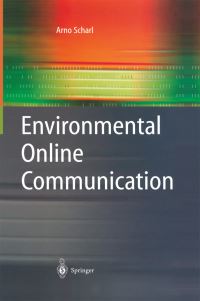 Book Cover for Environmental Online Communication by Arno Scharl, ECOresearchnet