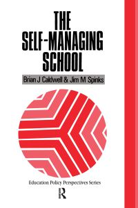 Book Cover for The Self-Managing School by Brian J Caldwell, Jim M Spinks