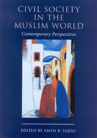 Book Cover for Civil Society in the Muslim World by Amyn B Sajoo, Institute of Ismaili Studies
