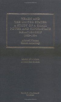 Book Cover for Yemen and the United States by Ahmed Noman Kassim Almadhagi