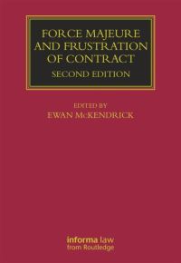 Book Cover for Force Majeure and Frustration of Contract by Ewan McKendrick