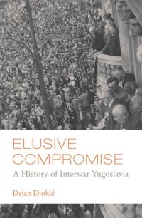 Book Cover for Elusive Compromise by Dejan Djokic