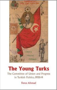 Book Cover for The Young Turks by Feroz Ahmad